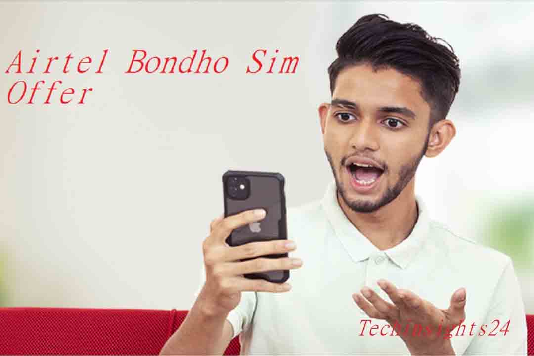 Airtel Bondho Sim Offer