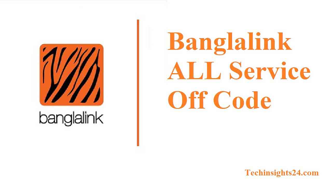 Banglalink all service off code