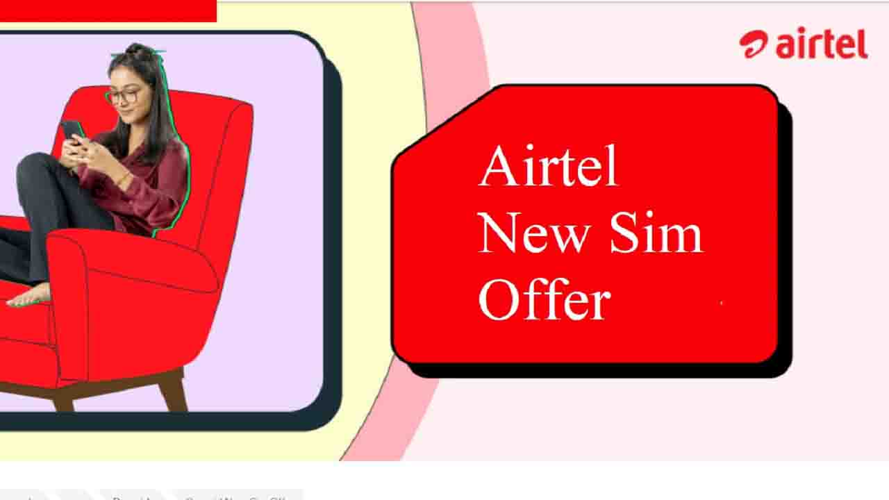 Airtel New Sim Offer