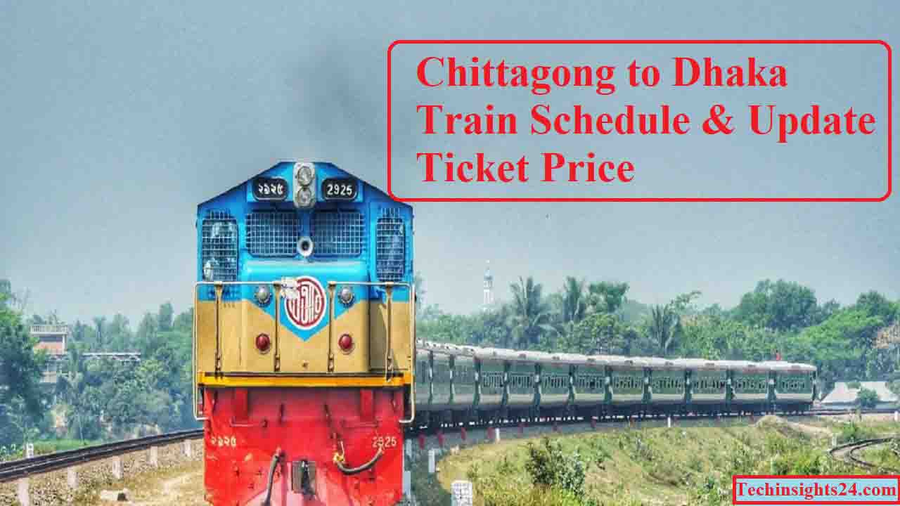 Chittagong to Dhaka Train Schedule