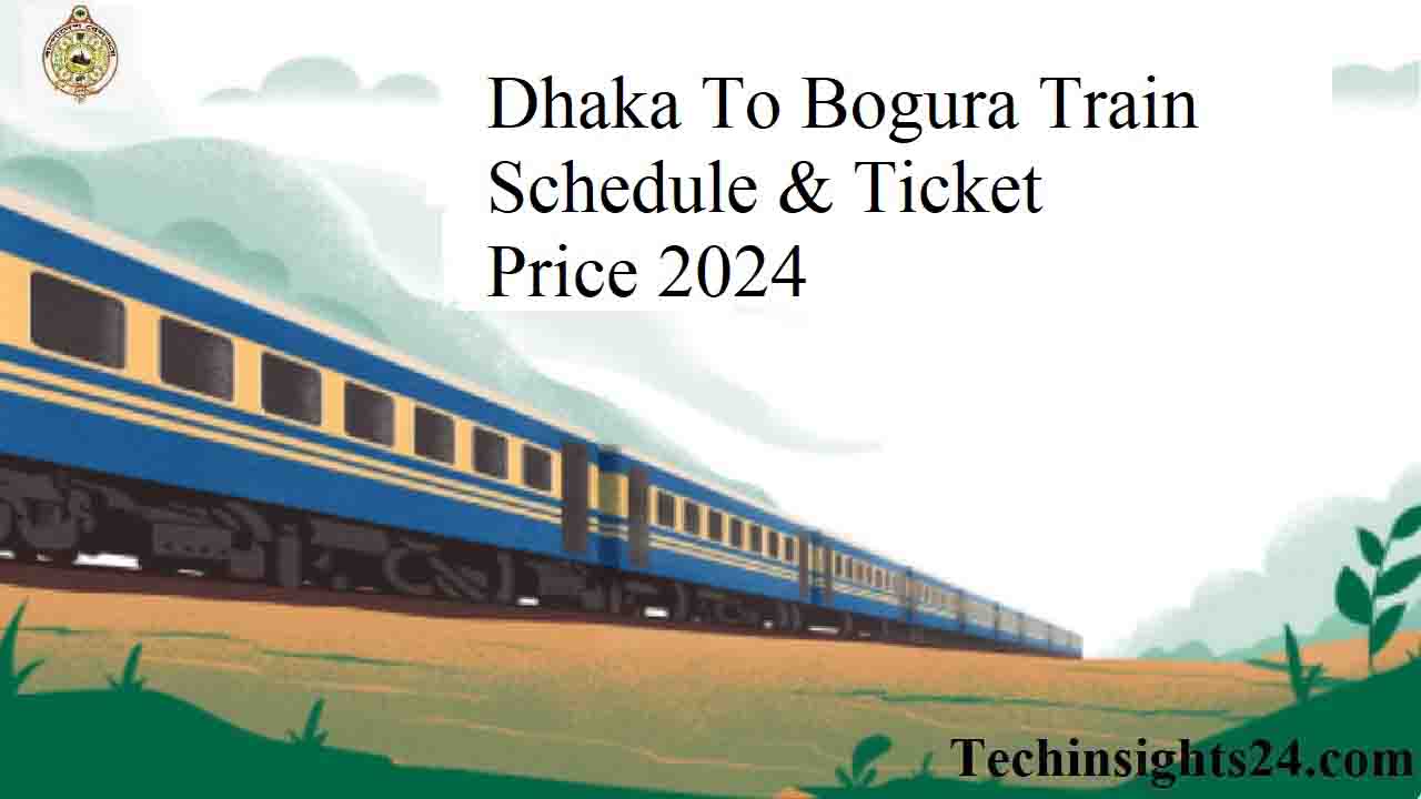 Dhaka to Bogura train schedule
