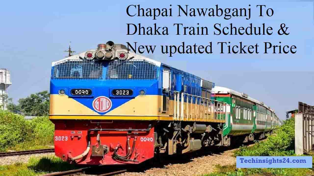 Chapai Nawabganj To Dhaka Train Schedule